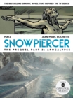 Image for Snowpiercer: Prequel Vol. 2: Apocalypse