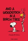 Image for Peanuts and a woodstock in a birch tree