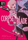 Image for Corpse Blade Vol. 1