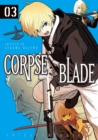 Image for Corpse Blade Vol. 3