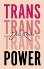 Image for Trans power: own your gender