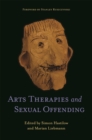 Image for Arts Therapies and Sexual Offending