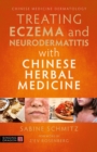 Image for Treating Eczema and Neurodermatitis with Chinese Herbal Medicine