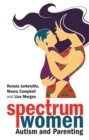 Image for Spectrum women  : autism and parenting