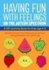 Image for Having Fun with Feelings on the Autism Spectrum