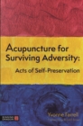 Image for Acupuncture for surviving adversity: acts of self-preservation