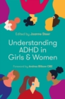 Image for Understanding ADHD in girls and women