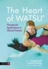 Image for The heart of WATSU  : therapeutic applications in clinical practice