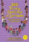 Image for 200 Tricky Spellings in Cartoons: Visual Mnemonics for Everyone