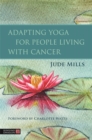 Image for Adaptive yoga for working with people living with cancer