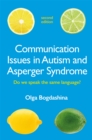Image for Communication issues in autism and Asperger syndrome  : do we speak the same language?