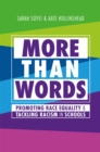 Image for More than words  : promoting race equality and tackling racism in schools