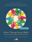 Image for Music Therapy Social Skills Assessment and Documentation Manual (MTSSA) : Clinical guidelines for group work with children and adolescents