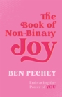 Image for The book of non-binary joy  : embracing the power of you
