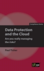 Image for Data Protection and the Cloud - Are you really managing the risks?