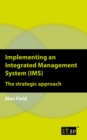 Image for Implementing an Integrated Management System: A Pocket Guide