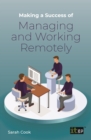 Image for Making a success of managing and working remotely