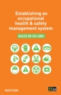 Image for Establishing an occupational health &amp; safety management system based on ISO 45001