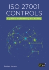 Image for ISO 27001 controls: a guide to implementing and auditing