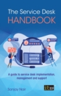 Image for The service desk handbook  : a guide to service desk implementation, management and support