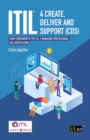 Image for ITIL 4 Create, Deliver and Support (CDS): Your Companion to the ITIL 4 Managing Professional CDS Certification