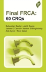 Image for Final FRCA: 60 CRQs