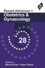 Image for Recent Advances in Obstetrics &amp; Gynaecology - 28