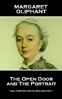 Image for Open Door, and The Portrait: &amp;quote;All perfection is melancholy&amp;quote;