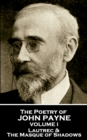 Image for Poetry of John Payne - Volume I: Lautrec &amp; the Masque of Shadows