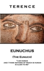 Image for Eunuchus (The Eunuch): &#39;I am human and I think nothing of which is human is alien to me&#39;&#39;