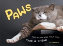 Image for Paws  : this book will help you take a break