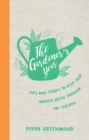 Image for Gardener&#39;s Year: Tips and Tricks to Keep Your Garden Green Through the Seasons.