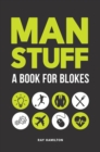 Image for Man stuff: a book for blokes