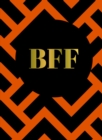 Image for BFF  : the perfect gift for the best friend ever