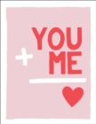 Image for You and me  : romantic quotes and affirmations to say &quot;I love you&quot;