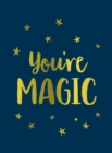 Image for You&#39;re Magic