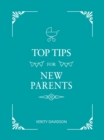 Image for Top tips for new parents: practical advice for first-time parents