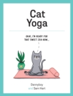 Image for Cat Yoga: Purrfect Poses for Flexible Felines