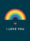 Image for I love you  : romantic quotes for the LGBTQ+ community