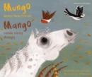 Image for Mungo Makes New Friends Lithuanian/English