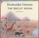 Image for The Biscuit Moon Somali and English