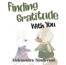 Image for Finding Gratitude With You