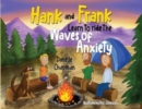 Image for Hank and Frank Learn to ride the Waves of Anxiety