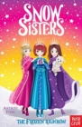Image for Snow Sisters: The Frozen Rainbow