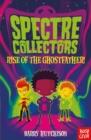 Image for Spectre Collectors: Rise of the Ghostfather!