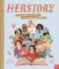 Image for Herstory  : 50 women and girls who shook the world