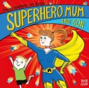 Image for Superhero mum and son