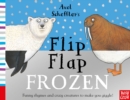 Image for Axel Scheffler's flip flap frozen