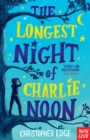 Image for The longest night of Charlie Noon