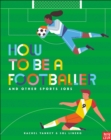 How to be a footballer and other sports jobs - Linero, Sol